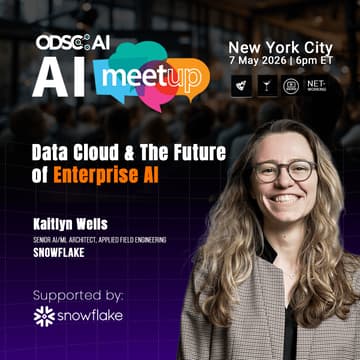 Cover Image for ODSC AI x Snowflake: Data Cloud & The Future of Enterprise AI