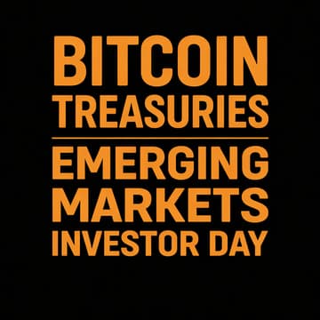 Cover Image for Bitcoin Treasuries Emerging Markets Investor Day