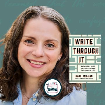 Cover Image for 🎙 INTERVIEW: Building a Creative Life, Getting Published, & Writing Through It w/ Literary Agent Kate McKean