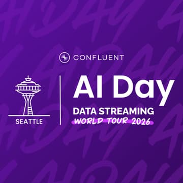 Cover Image for [Seattle] AI meets the Data Streaming World Tour | March 17