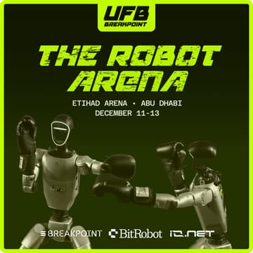 Cover Image for The Robot Arena at Breakpoint | by BitRobot, UFB, and io.net