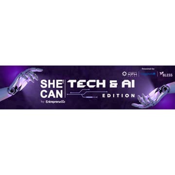 Cover Image for SHE CAN | Tech & AI Edition