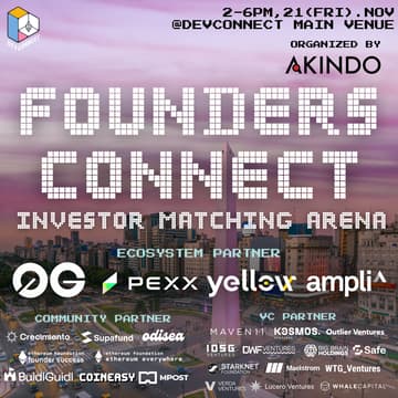 Cover Image for 🇦🇷Devconnect Founders + VC Connect: Investor Matching Arena by AKINDO