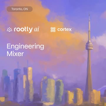 Cover Image for Rootly x Cortex Engineering Mixer (Toronto)