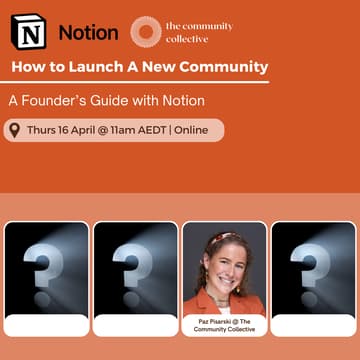 Cover Image for 🏵 Notion x The CC: How to Launch A New Community