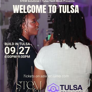 Cover Image for STEM So(ul)cial presents Tulsa Networking Event powered by Tulsa Tech Week
