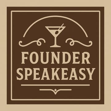 Cover Image for Founder Speakeasy {001}