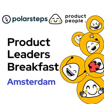 Cover Image for 🇳🇱 Building the Right Thing the Wrong Way: Real PM Lessons from the Field | Product People x Polarsteps