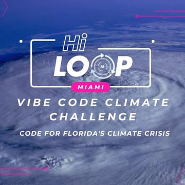 Cover Image for Vibe Code Climate Challenge - Miami 2025