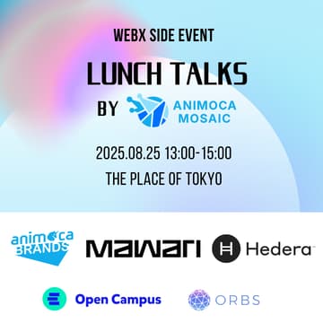 Cover Image for Animoca Brands JP : Lunch Talks by Animoca Mosaic