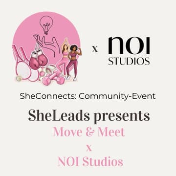 Cover Image for SheConnects: SheLeads x NOI Studios Community Event - Move&Meet (Berlin)