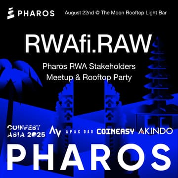 Cover Image for RWAfi.RAW : Pharos RWA Stakeholders Meetup & Rooftop Party @Coinfest