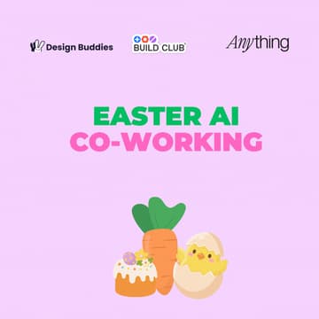 Cover Image for Easter Coworking - Build Anything