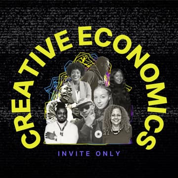Cover Image for Creative Economics- Member & Invite Only