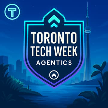 Cover Image for Agentics Foundation Toronto Tech Week