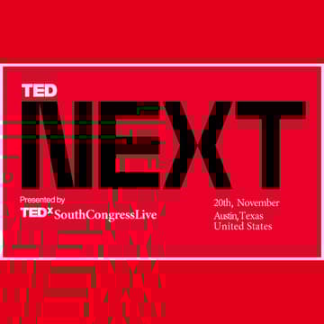 Cover Image for TEDNext, Presented by TEDxSouthCongressLive