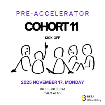 Cover Image for Beta Pre-Acceleration Program｜Cohort 11 Kickoff