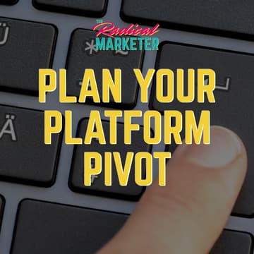 Cover Image for Plan Your Platform Pivot
