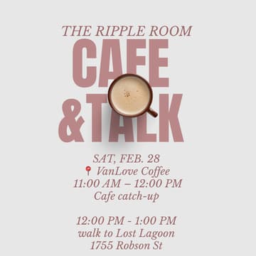 Cover Image for Cafe and Talk x Lost Lagoon Walk