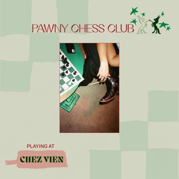 Cover Image for Pawny Chess Club x Chez Vien