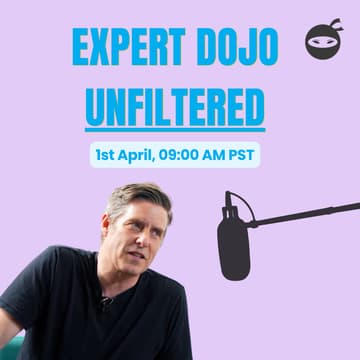 Cover Image for Expert DOJO Weekly: Unfiltered