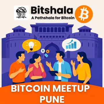 Cover Image for Bitcoin Meetup | Pune | Saturday, 07th Feb 2026 | 4:00 PM - 6:00 PM