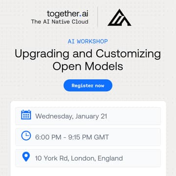 Cover Image for Upgrading and Customising Open Models: A workshop with Together AI x Black Forest Labs