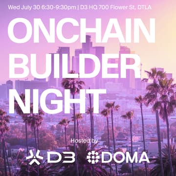 Cover Image for Onchain Builder Night | DTLA 🌮🥤