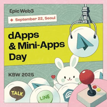Cover Image for dApps and Mini-Apps Day | KBW 2025 🇰🇷