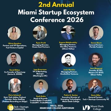 Cover Image for 2nd Annual Miami Startup Ecosystem Conference 2026 @ Miami Dade College Auditorium - Downtown Miami