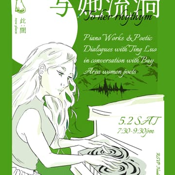 Cover Image for To her rhythym 与她流淌 | Piano Works & Poetic Dialogues with Ting Luo