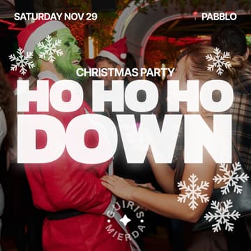 Cover Image for HO HO HO DOWN 2.0 🤶🏻🥂 | CHRISTMAS PARTY