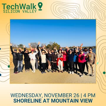 Cover Image for TechWalk | Silicon Valley, 11/26