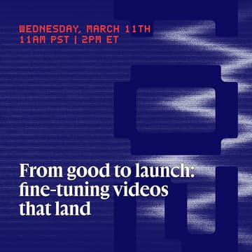Cover Image for From good to launch: fine-tuning videos that land