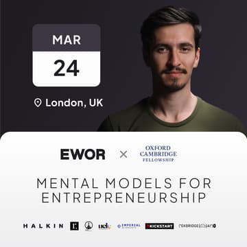 Cover Image for Mental Models for Entrepreneurship - with Daniel Dippold (Founder and CEO @EWOR) | EWOR x Oxford-Cambridge Fellowship