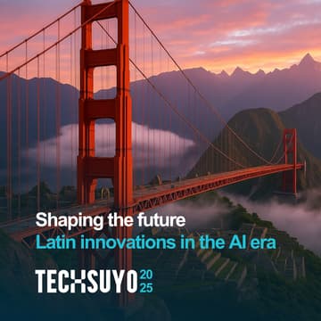 Cover Image for Techsuyo 2025 🚀 Shaping the Future: Latin Innovations in the AI Era