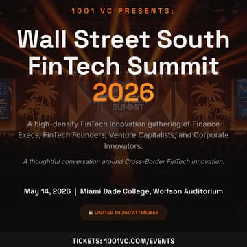 Cover Image for Wall Street South FinTech Summit 2026 by 1001 VC
