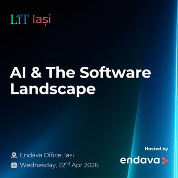 Cover Image for LiT Iași - AI & The Software Landscape