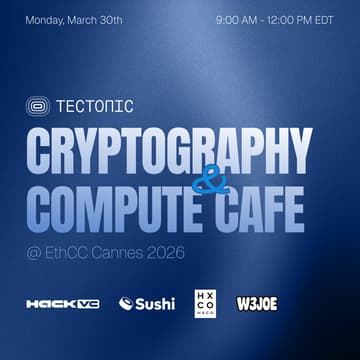 Cover Image for Cryptography & Compute Cafe @ EthCC Cannes