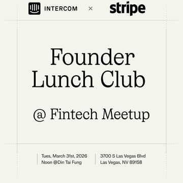 Cover Image for Founder Lunch Club w/ Intercom & Stripe @Fintech Meetup