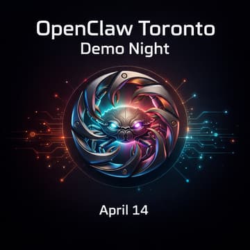 Cover Image for OpenClaw Toronto Demo Night