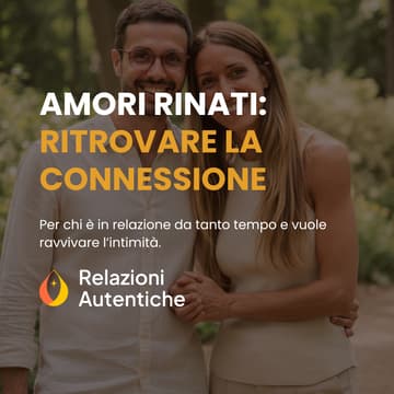 Cover Image for Amori Rinati: Rinnovare la connessione