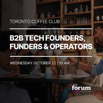 Cover Image for Toronto Coffee Club | B2B Tech Founders, Funders & Operators