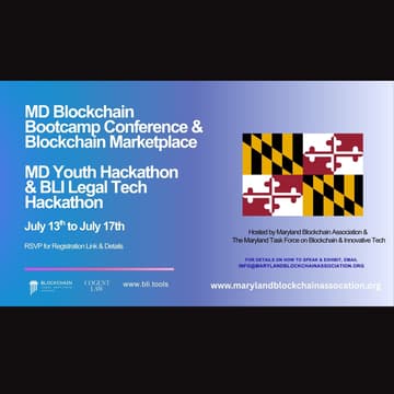 Cover Image for MD Blockchain Bootcamp Conference & Blockchain Marketplace - MD Youth Hackathon & BLI Legal Tech Hackathon