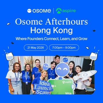 Cover Image for Osome AfterHours Hong Kong: Founders Night🌟
