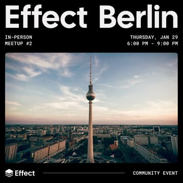 Cover Image for Effect Berlin Meetup #2