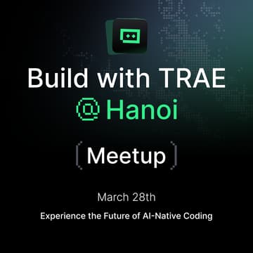 Cover Image for Build with Trae @Hanoi
