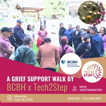 Cover Image for (New West) Walking With You: A Grief Support Walk by BCBH x Tech2Step