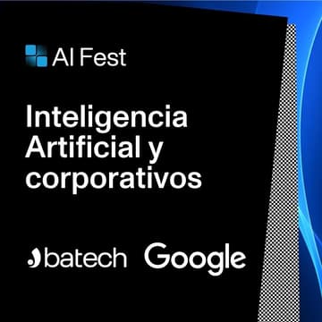 Cover Image for Inteligencia Artificial y corporativos: Batech + Google + Cinépolis + Coca Cola