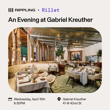 Cover Image for An Evening at Gabriel Kreuther | Rippling x Rillet